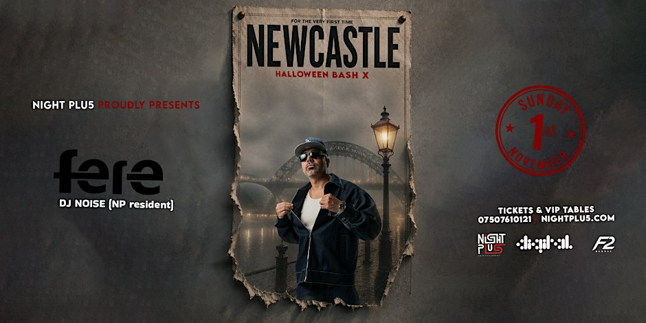 DJ FERE live in NEWCASTLE